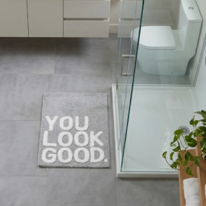 Bath mat Non slip You look good